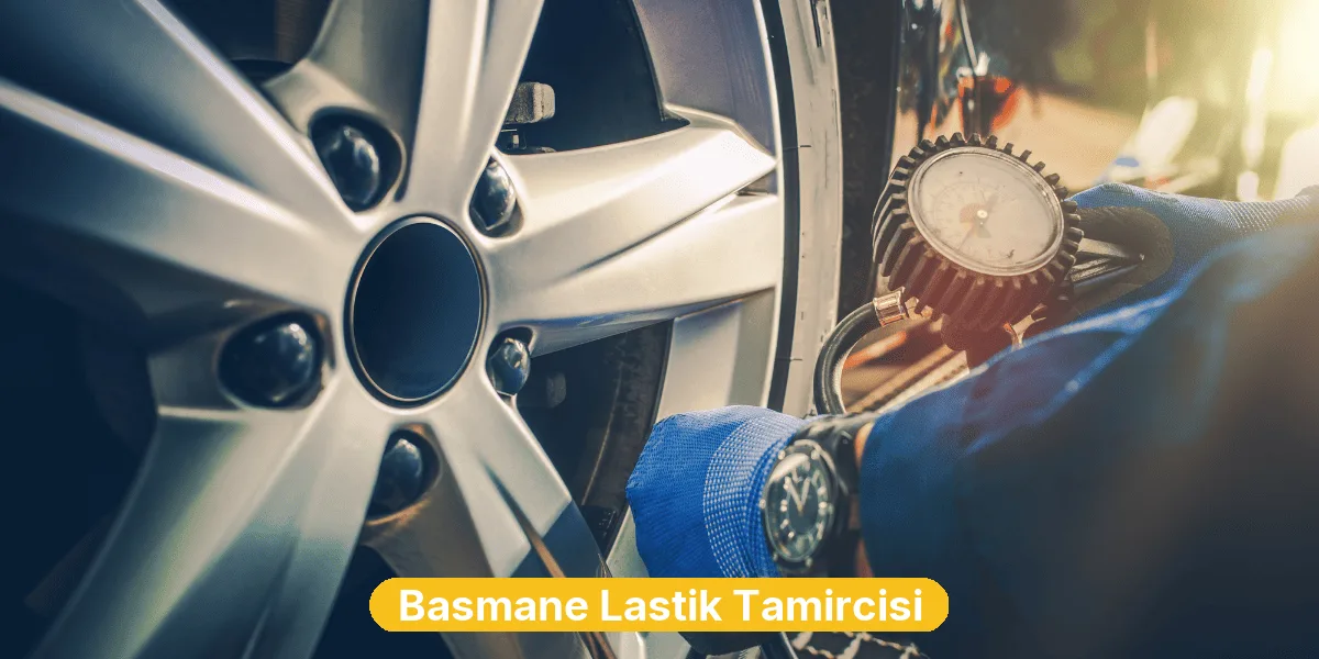 Basmane Lastik Tamircisi